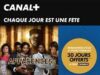 Canal+ Promotion : encore 3 jours pour profiter des 30 Jours de bonus TOUT CANAL+