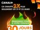 Abonnement spécial TOUT CANAL+ les 21 et 22 mars