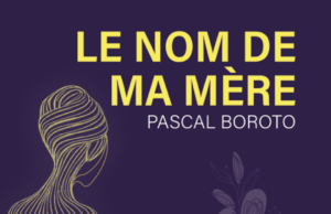 NEI-CEDA publie l’édition africaine du Prix Voix d’Afriques 2026 Le Nom de Ma Mère de Pascal Boroto