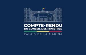 Bénin : compte rendu intégral du Conseil des ministres de ce mercredi 1er juillet